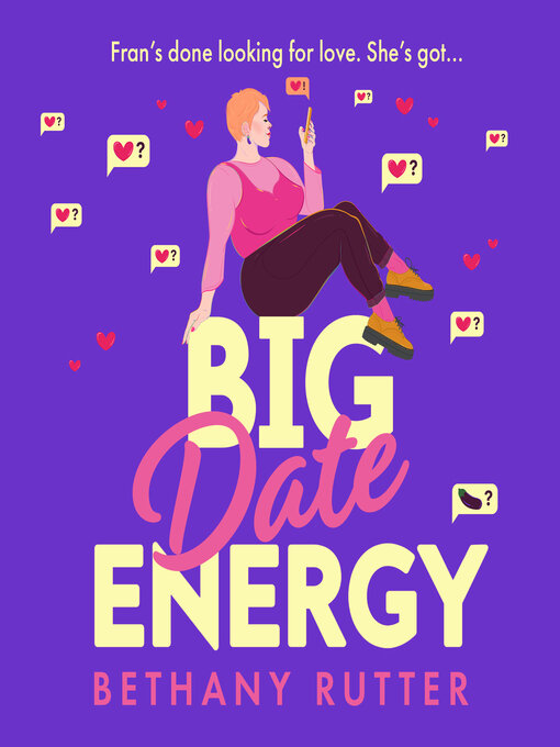 Title details for Big Date Energy by Bethany Rutter - Available